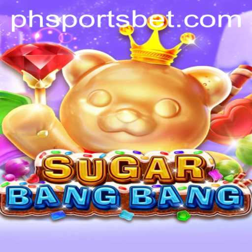 Exploring the Exciting World of SUGARBANGBANG and Its Sportsbet Opportunities